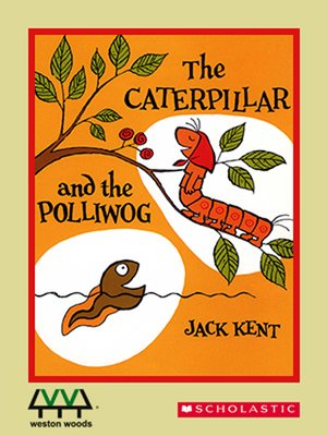 cover image of The Caterpillar and the Polliwog